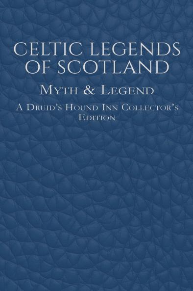 Celtic Legends of Scotland