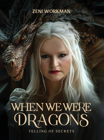 When We Were Dragons