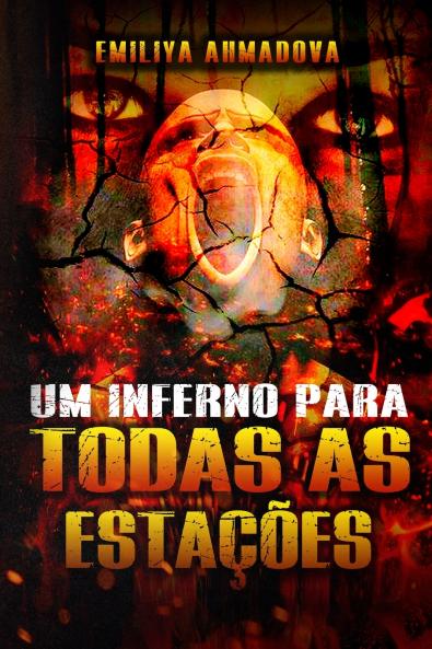 Um Inferno Para Todas As Estações