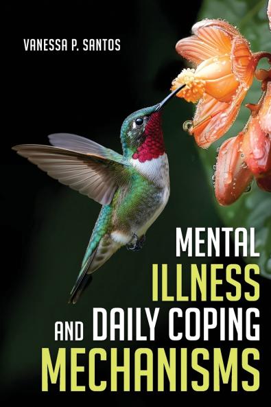 Mental Illness   and Daily Coping Mechanisms