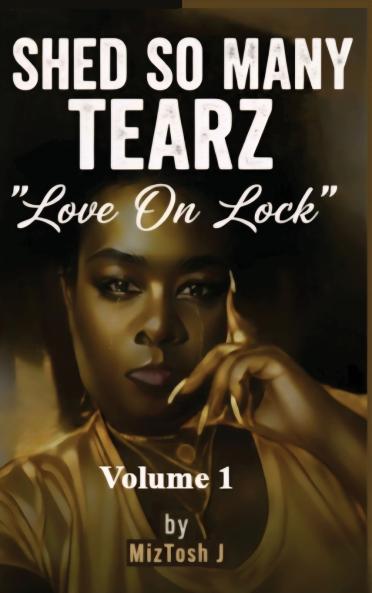 Shed So Many Tearz Love On Lock