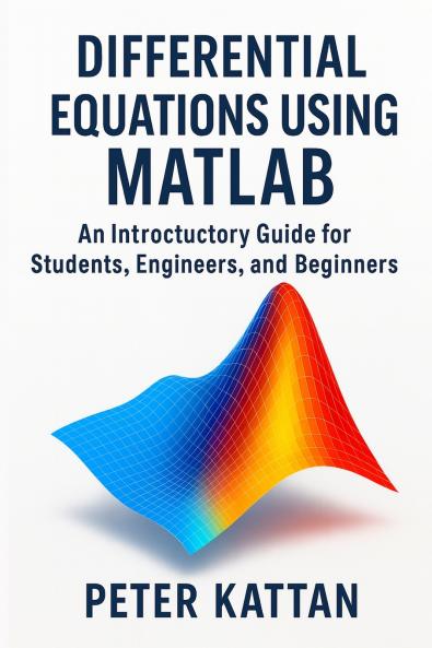Differential Equations Using MATLAB