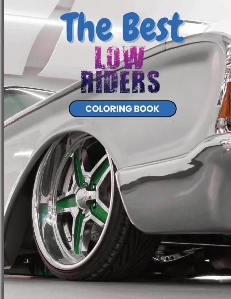 The Best Low Riders Coloring Book