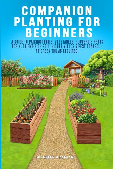 Companion Planting For Beginners