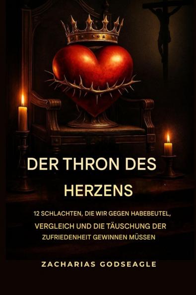 Der THRON des HERZENS