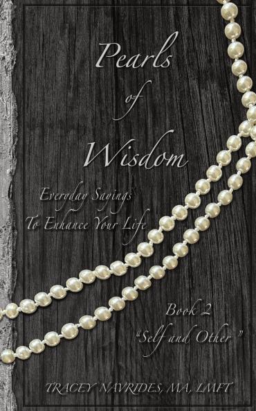 Pearls of Wisdom Self and Other