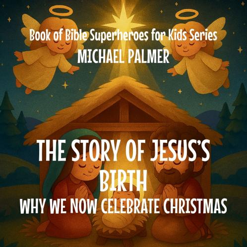 The Story Of Jesus's Birth