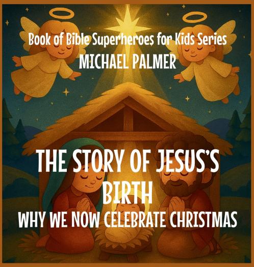 The Story Of Jesus's Birth