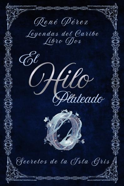 El Hilo Plateado