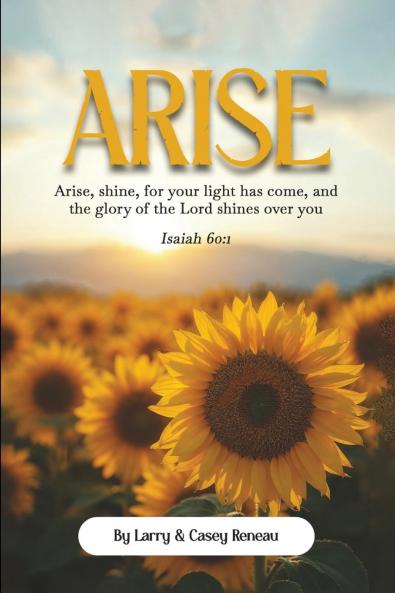 Arise