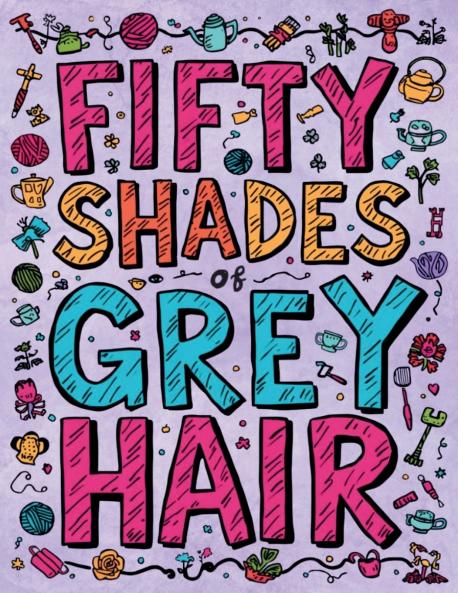 Fifty Shades of Grey Hair