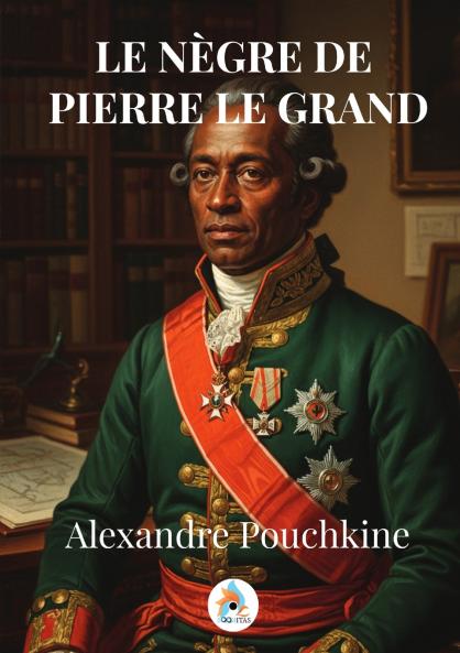 LE NÈGRE DE PIERRE LE GRAND