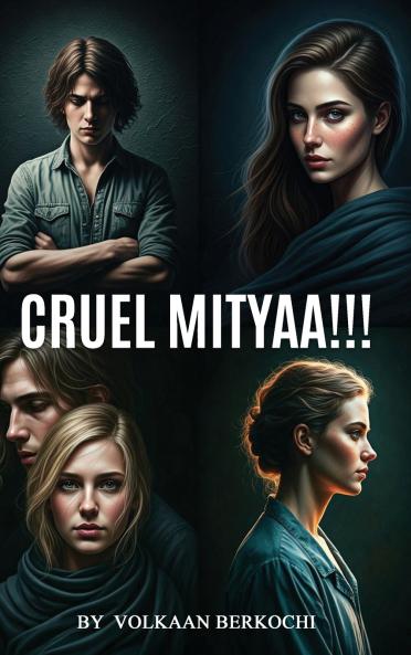 CRUEL MITYAA!!!