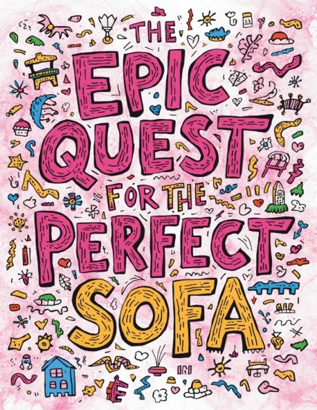 The Epic Quest for the Perfect Sofa