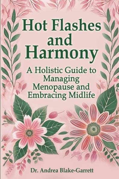 Hot Flashes and Harmony