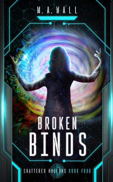 Broken Binds