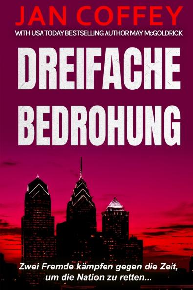 Dreifache Bedrohung