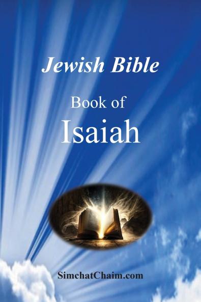Jewish Bible  - The Book of  Isaiah