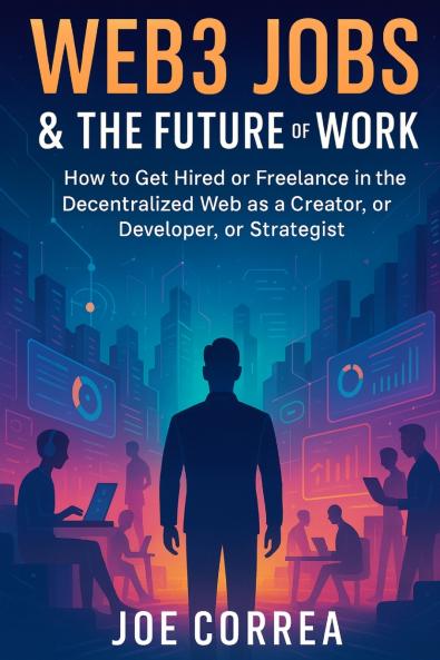 Web3 Jobs & the Future of Work