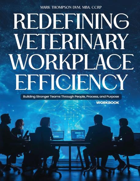 Redefining Veterinary Workplace Efficiency
