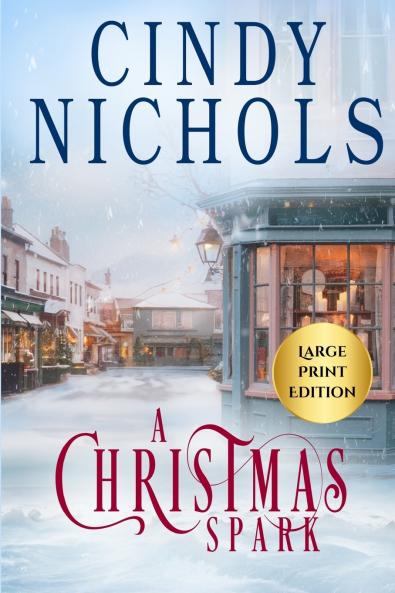 A Christmas Spark Large Print Edition