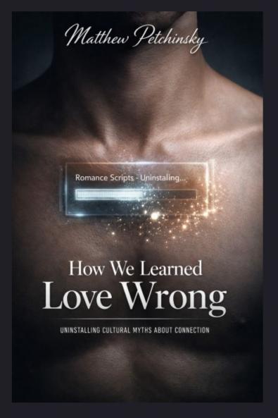How We Learned Love Wrong