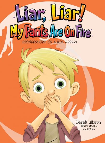 Liar Liar My Pants Are On Fire!