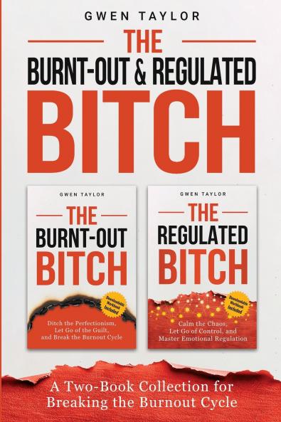 The Burnt-Out & Regulated Bitch