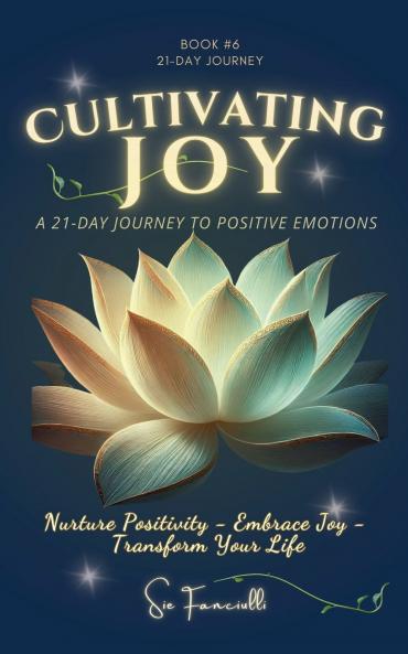 Cultivating Joy
