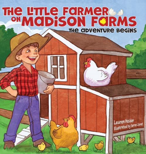 The Little Farmer on Madison Farms