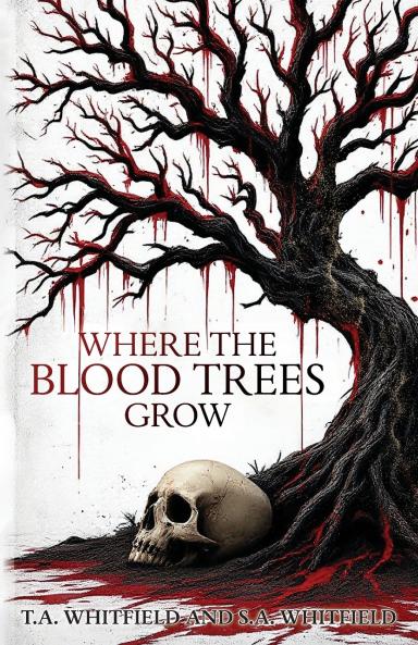 Where The Blood Trees Grow