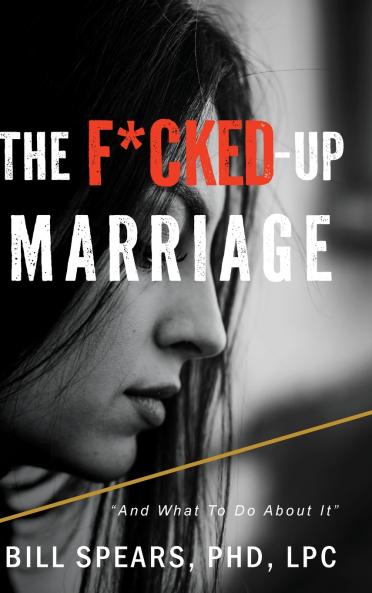 The F*cked Up Marriage