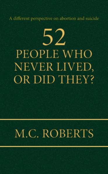 52 PEOPLE WHO NEVER LIVED OR DID THEY?