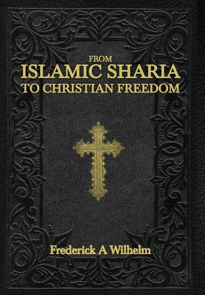 From Islamic Sharia to Christian Freedom