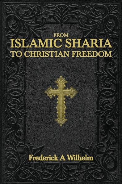 From Islamic Sharia to Christian Freedom