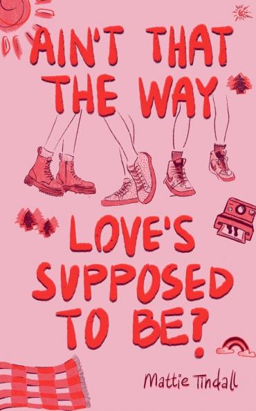 Ain't That The Way Love's Supposed To Be