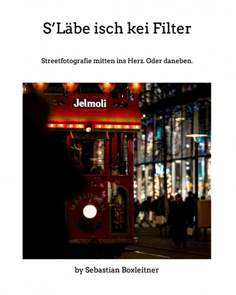 S'Läbe isch kei Filter