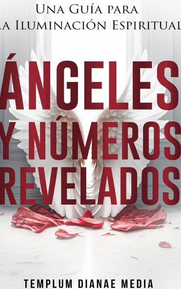 Ángeles y Números Revelados
