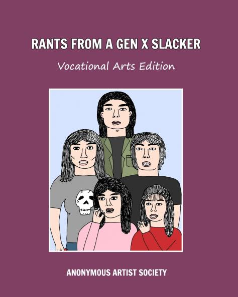 Rants From A Gen X Slacker