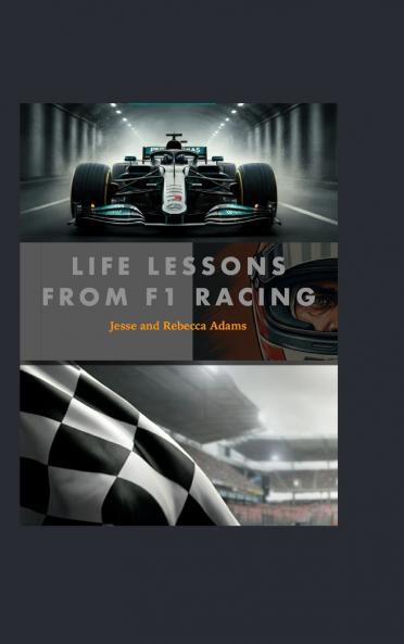 Life Lessons from F1 Racing