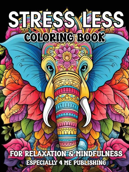 Stress Less Coloring Book
