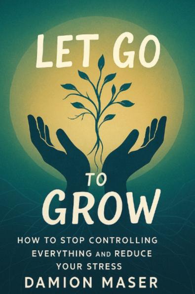 Let Go to Grow