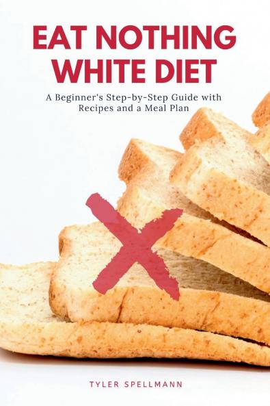 Eat Nothing White Diet