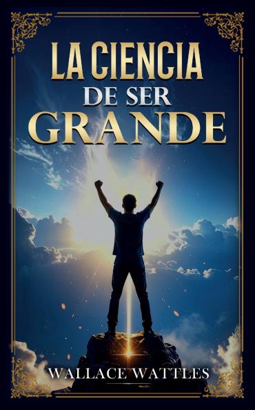 La Ciencia De Ser Grande - Colección Deluxe