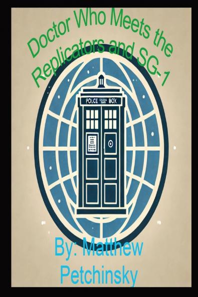 Doctor Who Meets the Replicators and SG-1