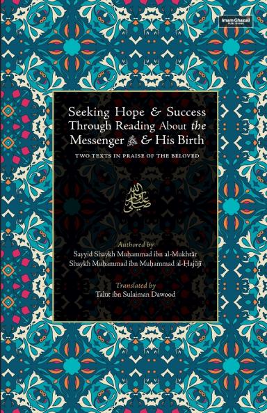 Seeking Hope & Success Through Reading About the Messenger ﷺ & His Birth