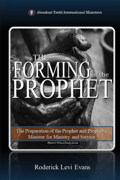The Forming of the Prophet