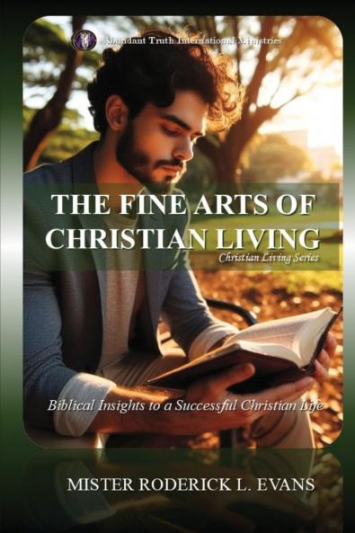 The Fine Arts of Christian Living