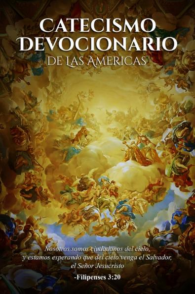 Catecismo Devocionario De Las Americas (Spanish Edition)