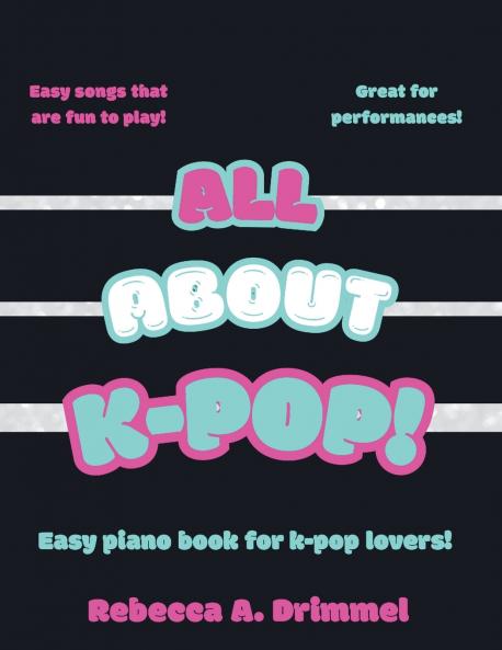 All About K-Pop!